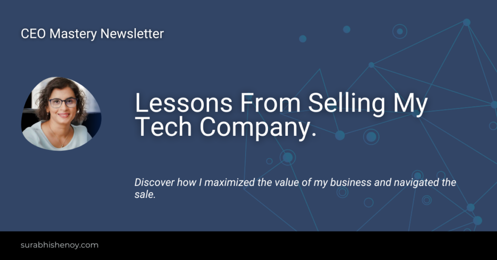 Lessons from selling my tech company.