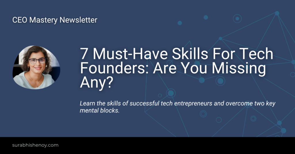 7 Must-have skills for tech founders: are you missing any?