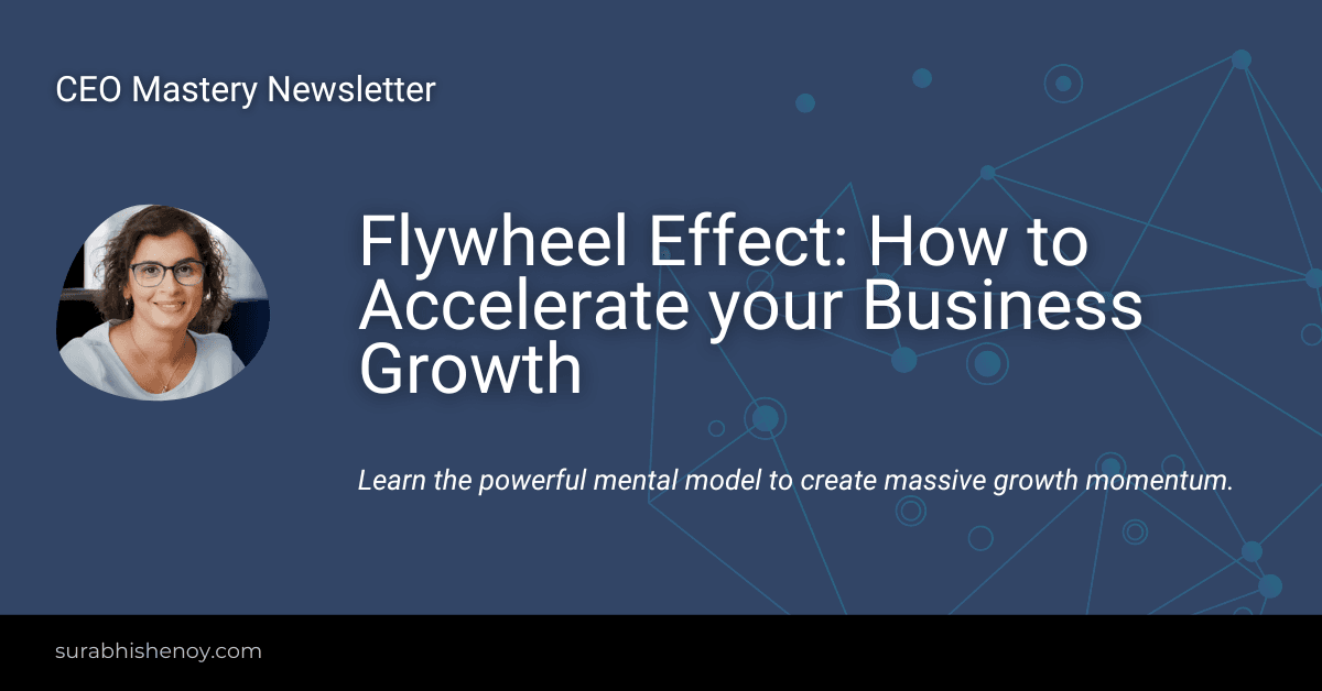 Flywheel Effect: How to accelerate your business growth
