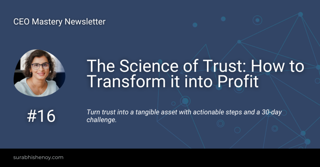 The Science of Trust: How to Transform it into Profit