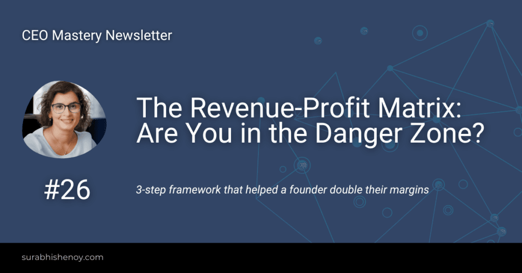 The Revenue-Profit Matrix